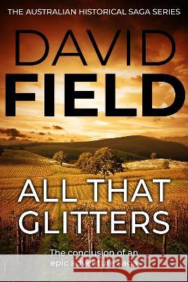 All That Glitters David Field 9781800554498 Sapere Books - książka