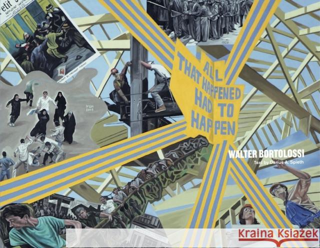 All That Happened Had to Happen Walter Bortolossi 9780807142363 Louisiana State University Press - książka