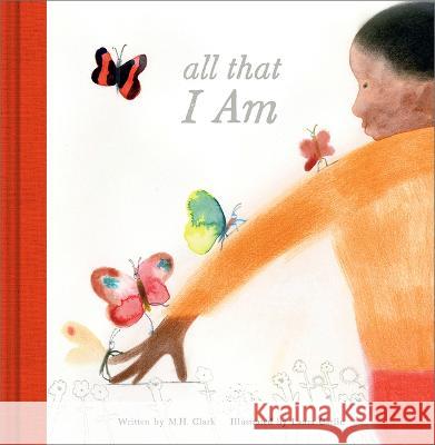 All That I Am M. H. Clark Laura Carlin 9781970147469 Compendium Publishing & Communications - książka