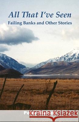 All That I've Seen: Failing Banks and Other Stories Peter Nielsen 9781954000063 Publish Authority - książka