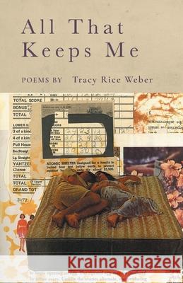 All That Keeps Me Tracy Weber 9781646625840 Finishing Line Press - książka