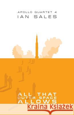 All That Outer Space Allows Ian Sales 9780993141720 Whippleshield Books - książka