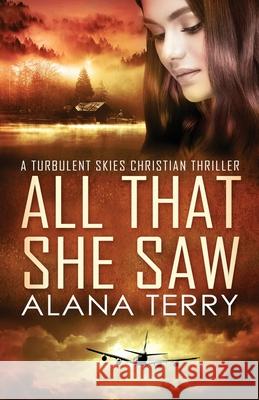 All That She Saw - Large Print Alana Terry 9781951834074 Alana Terry - książka
