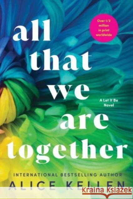 All That We Are Together Alice Kellen 9781728283791 Sourcebooks Casablanca - książka