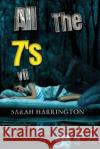 All The 7s Sarah Harrington 9781800166417 Pegasus Elliot Mackenzie Publishers