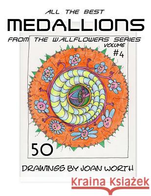 All the Best Medallions: From the Wallflowers Series Joan Worth 9781725593763 Createspace Independent Publishing Platform - książka