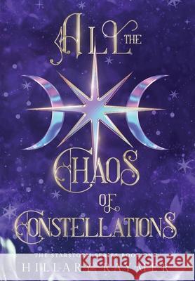 All the Chaos of Constellations Hillary Raymer 9781957782164 Bohosoul Press - książka