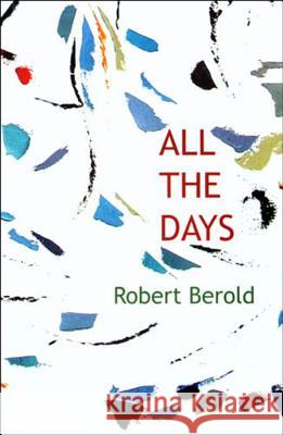 All the Days  9780958491556 Deep South Publishing - książka