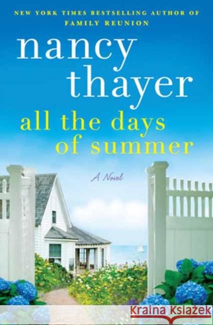All the Days of Summer Nancy Thayer 9780593358450 Ballantine Books - książka