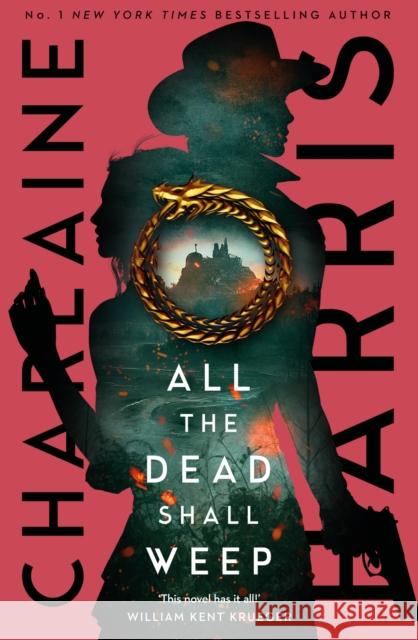 All the Dead Shall Weep: An enthralling fantasy thriller from the bestselling author of True Blood Charlaine Harris 9780349430423 Little, Brown Book Group - książka