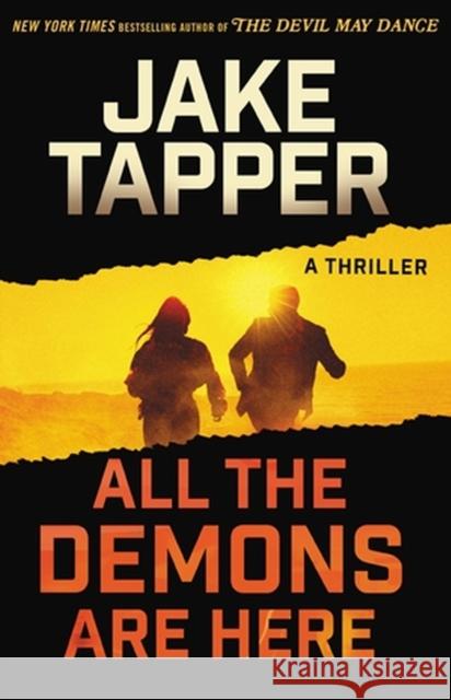 All the Demons Are Here Tapper, Jake 9780316424387 Little Brown and Company - książka