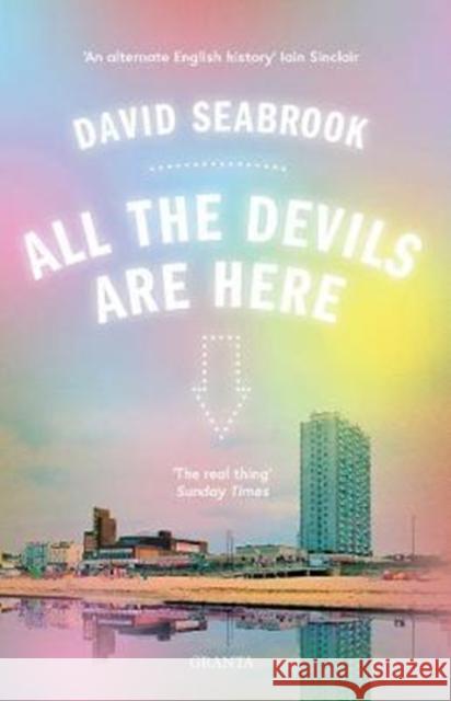 All The Devils Are Here David Seabrook 9781783784332 Granta Books - książka