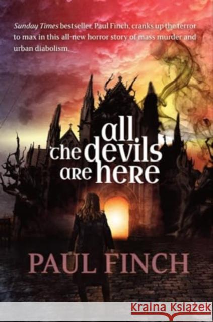 All The Devils Are Here Paul Finch 9781803944838 PS Publishing - książka