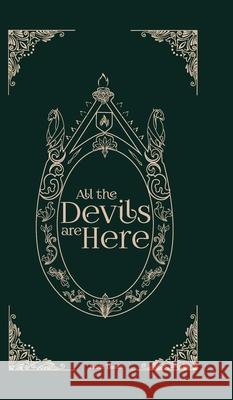 All the Devils Are Here Ren?e Tamsin 9781961872035 Arkis Media - książka