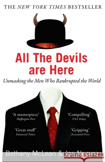 All The Devils Are Here : Unmasking the Men Who Bankrupted the World Bethany McLean 9780670920365  - książka