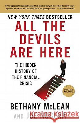 All the Devils Are Here: The Hidden History of the Financial Crisis Bethany McLean Joe Nocera 9781591844389 Portfolio - książka