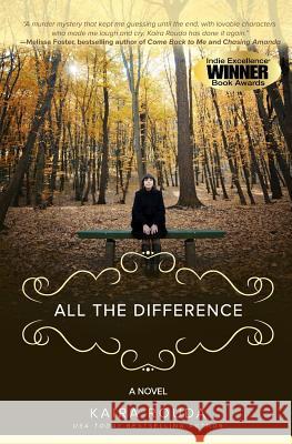 All The Difference Rouda, Kaira 9780984915101 Real You Publishing Group - książka