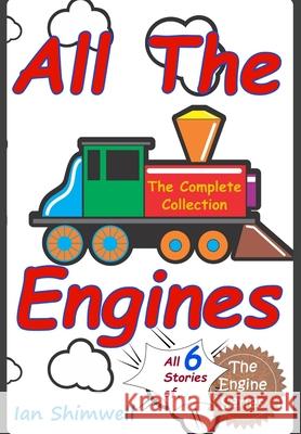 All the Engines Ian Shimwell 9781326602840 Lulu.com - książka