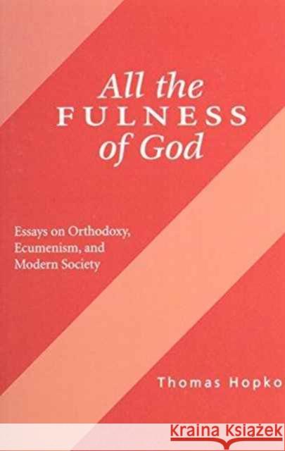 ALL THE FULNESS OF GOD HOPKO THOMAS 9780881418521 SPCK - książka