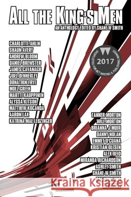 All The King's Men Shane W. Smith 9781764322942 Deeper Meanings - książka