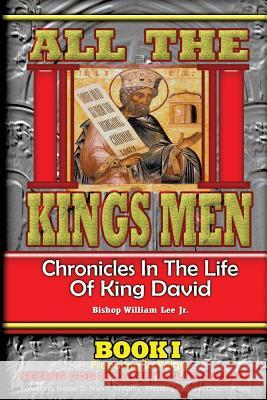 All the Kings Men Bishop William a Lee, Jr 9781629525037 Xulon Press - książka