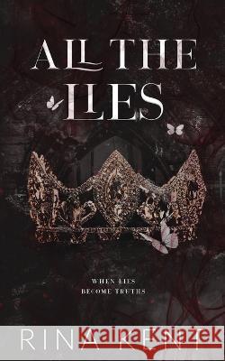 All The Lies: Special Edition Print Rina Kent   9781685450670 Blackthorn Books - książka