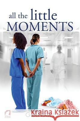 All the Little Moments G. Benson 9783955333416 Ylva Verlag E.Kfr. - książka
