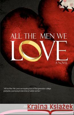 All The Men We Love McDaniel, Jamillah A. 9780615636092 Emitym Books - książka