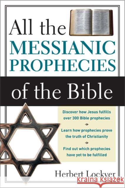 All the Messianic Prophecies of the Bible Herbert Lockyer 9780310280910 Zondervan Publishing Company - książka