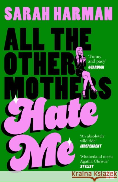 All The Other Mothers Hate Me Sarah Harman 9780008698034 HarperCollins Publishers - książka