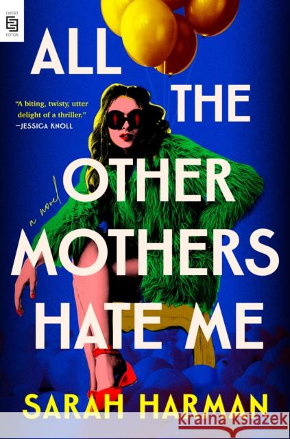 All the Other Mothers Hate Me Sarah Harman 9798217046256 Penguin Putnam Inc - książka