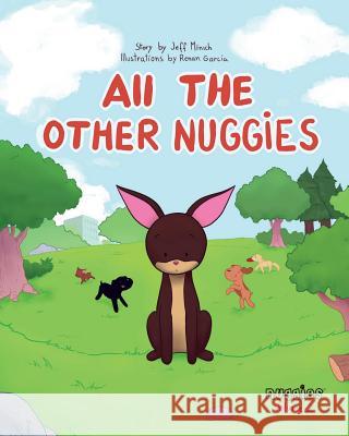 All the Other Nuggies Jeff Minich Renan Garcia 9780986222450 Nuggies Inc. - książka