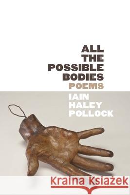 All the Possible Bodies  9781949944907 Alice James Books - książka