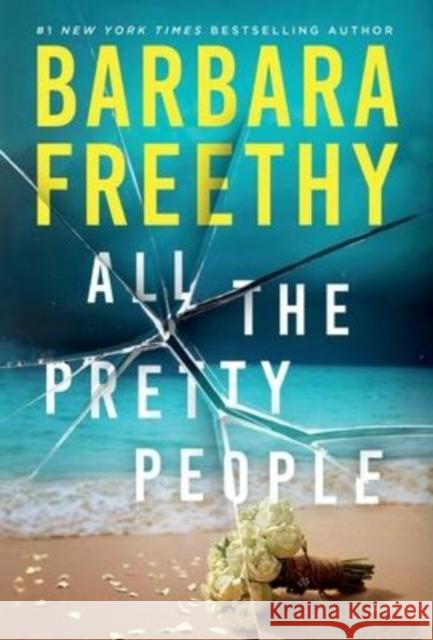 All The Pretty People Barbara Freethy 9781944417987 Fog City Publishing, LLC - książka