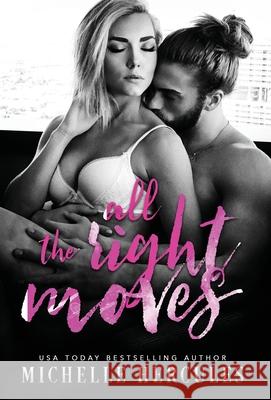 All The Right Moves Michelle Hercules 9781950991341 Infinite Sky Publishing - książka