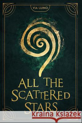 All the Scattered Stars Via Luino 9781963869583 Running Wild Press - książka