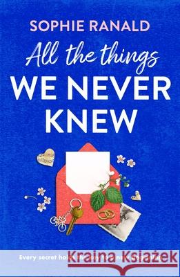 All the Things We Never Knew Sophie Ranald 9781805089803 Storm Publishing - książka