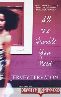 All the Trouble You Need Jervey Tervalon 9780743422390 Simon & Schuster - książka