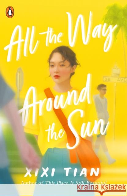 All the Way Around the Sun XiXi Tian 9780241532638 Penguin Random House Children's UK - książka