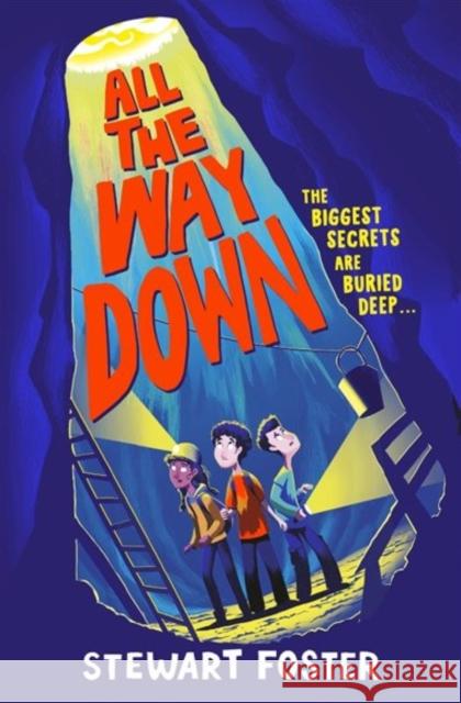 All the Way Down Stewart Foster 9781398517318 Simon & Schuster Ltd - książka