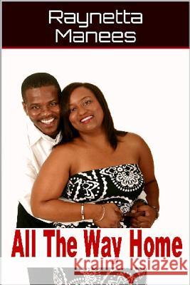 All The Way Home Manees, Raynetta 9781732134225 Raynetta Manees - książka