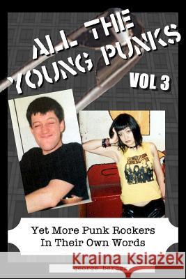 All The Young Punks - Vol 3 Berger, George 9781500760489 Createspace - książka