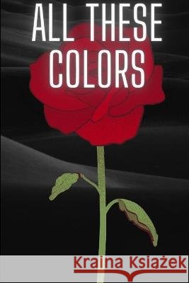 All These Colors Infinte Teal 9798842221325 Independently Published - książka