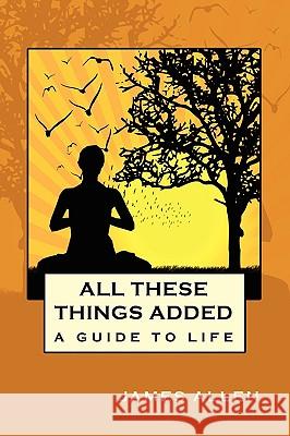 All These Things Added James Allen 9781557427878 WLC - książka