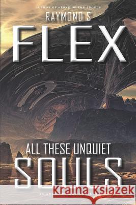 All These Unquiet Souls: An Arkle Wright Novella Raymond S. Flex 9781785320460 Dib Books - książka