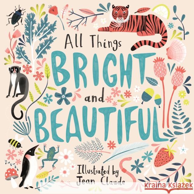 All Things Bright and Beautiful Jean Claude Cecil Alexander 9780281081226 SPCK Publishing - książka