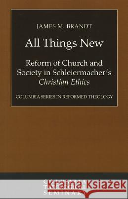 All Things New Brandt, James M. 9780664237301 Westminster John Knox Press - książka