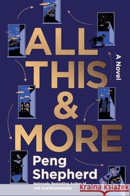 All This and More: A Novel Peng Shepherd 9780063387324 HarperCollins - książka