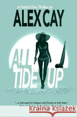 All Tide Up Alex Cay 9781940221090 Alistern Press - książka