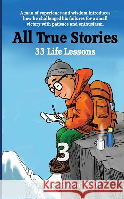 All True Stories: 33 Life Lessons (Book 3): All True Stories 10 Day Pack 3 In-Hwan Ki 9781501051760 Createspace - książka